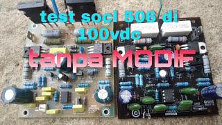 #part2.Review socl 506 di tegangan100vdc tanpa modif#testsocl506#100vdc#SOCL#originalsocl506