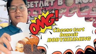 Cheese Tart Buncit Body Shaming Counter check review Jason