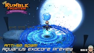 Aquarius Exocore Preview/Showcase (Rumble Fighter Revolution)