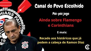 Pós-pós-jogo: Ainda sobre Corinthians x Flamengo