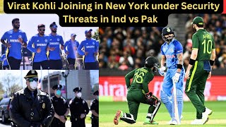 Virat Kohli joining Team India in NEW YORK | IND vs PAK में धमकी के बीच सुरक्षा काफी बढ़ी