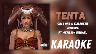 CAGE ONE & ELIZABETH VENTURA - TENTA FT.  GERILSON INSRAEL (KARAOKE/PLAYBACK)