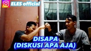 DISAPA (DISKUSI APA AJA) : SAKING GA PUNYA APA-APA, SAYA MAKAN CUMAN PAKE KECAP SAMA KERUPUK DOANG‼️