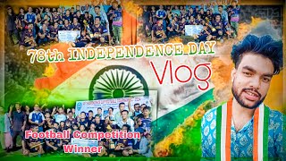 78th INDEPENDENCE DAY | VLOG | Football Final | Liru United Wins🥳| Ak's Vlogs