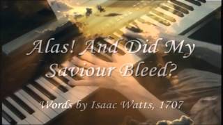 Alas ! And Did My Saviour Bleed – Piano