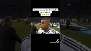 Mbappé content d'avoir perdu contre le Barça! 😱🤣🤣🤣 #football #humour #parodie #mbappe #classico