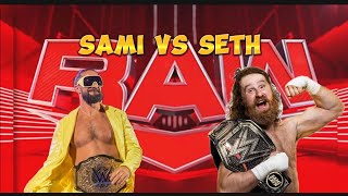 SAMI VS SETH ROLLINS FOR THE MIAN EVENT ON RAW!!!!