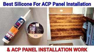 Best Silicone For ACP Panel Installation | ACP Panel Installation Work | ACP Panel Work