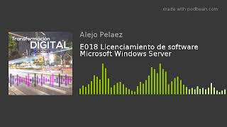 E018 Licenciamiento de software Microsoft Windows Server