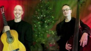 Christmas Time Is Here - Jazz Guitarist Dan Baraszu and Double Bassist Joseph Patrick Moore