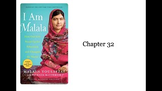 Module 4 I Am Malala Chapter 32