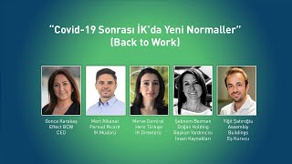 Covid-19 Sonrası İK’da Yeni Normaller” (Back to Work)