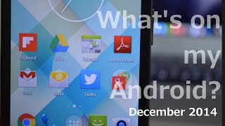 What's on my Android? -  December 2014