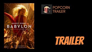 BABYLON  - TRAILER LEGENDADO 2023