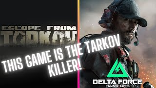 This Game Is The "TARKOV" Killer! ( Delta Force: Hawk Ops )