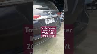 Toyota Fortuner/camber align and install 4pcs tires 2656018 bridgestone