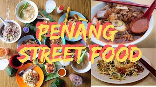 PENANG STREET FOOD - EAT and TRAVEL