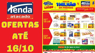 TENDA ATACADO OFERTAS ATÉ 16/10/2024 FOLHETO OFERTAS DE ANIVERSÁRIO