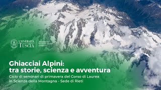 🖥️ WEBINAR | GHIACCIAI ALPINI: TRA STORIE, SCIENZA E AVVENTURA