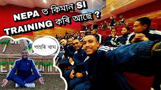 Day 8/9 - কিমান Sub-inspector Training কৰি আছে 😯 NEPAত গাহৰি বিছাৰি 😭