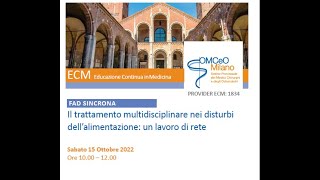 Fad Sincrona ECM"Il trattamento multidisciplinare nei disturbi dell'alimentazione:un lavoro in rete"