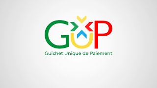 Spot publicitaire Guichet Unique de Paiement