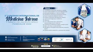 2do Congreso Internacional de Medicina Interna y Manejo del Paciente Crítico del Sábado 14 de mayo.