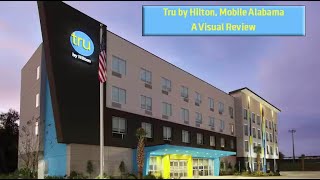 Tru by Hilton hotel in Mobile Alabama