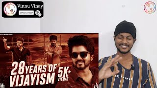 28 Years Of Vijayism | Special Mashup 2020 |Thalapathy Vijay | Manaf Jaffar | Reaction | Vinnu Vinay