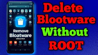 Remove Blootware without root 😉