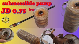 how to repair impeller JD deep well submersible pump 0.75 KW #electricallrounder