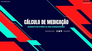 Cálculo de Medicação 💊