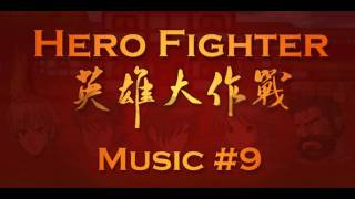 Hero Fighter - Music #9