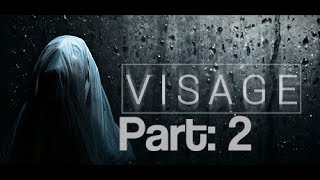 VISAGE - Part:2 - oh no