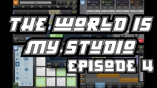 The World Is My Studio Episode 4 (Beat Maker 2)