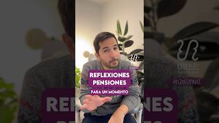 Reflexiones pensiones