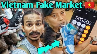 Vietnam Fake Market 🇻🇳 | Air Jordan Shoes in 9 Lac 😱