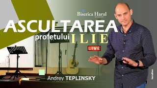 Ascultarea profetului Ilie | Andrey Teplinsky