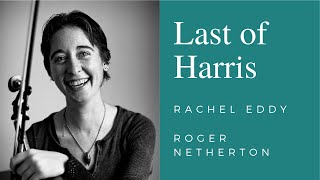 Last of Harris - Roger Netherton & Rachel Eddy