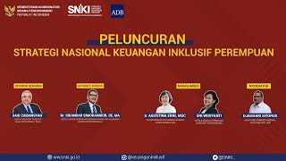 🔴 LIVE - Peluncuran Strategi Nasioanal Keuangan Inklusif Perempuan (SNKIP)