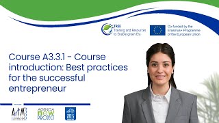 A3.3.1 - Course introduction: Best practices for the successful entrepreneur