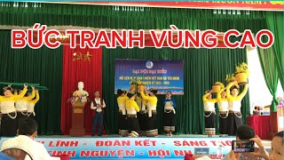 BỨC TRANH VÙNG CAO - ĐỘI VNQC XÃ YÊN NHÂN