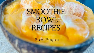 The Ultimate Smoothie Bowl Recipe Collection