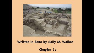 Written in Bone by Sally M. Walker Chapter 1c Under the Soil