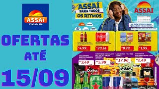 ASSAÍ ATACADISTA OFERTAS ATÉ 15/09/2024 FOLHETO ASSAÍ PARA TODOS OS RITMOS RJ