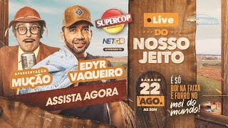 Live Edyr Vaqueiro - Do Nosso jeito