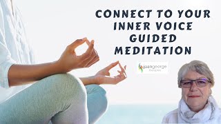 Connect To Your Inner Voice Meditation