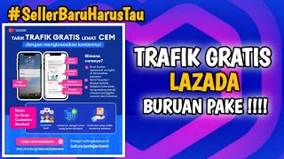 TRAFIK GRATISAN LAZADA yakin gak mau pake ???