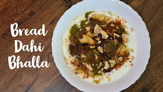 Bread dahi Bhalla Recipe | Instant Dahi Vada | दही भल्ला/दही वड़ा | Saute Time