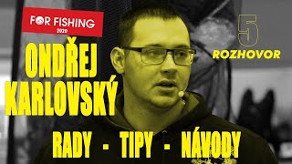 #5 RADY, TIPY, NÁVODY - Ondřej Karlovský (rozhovor FF 2020)